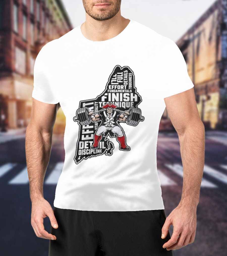 Patriots Weight Room Effort Discipline Finish Technique Toughness T-Shirt