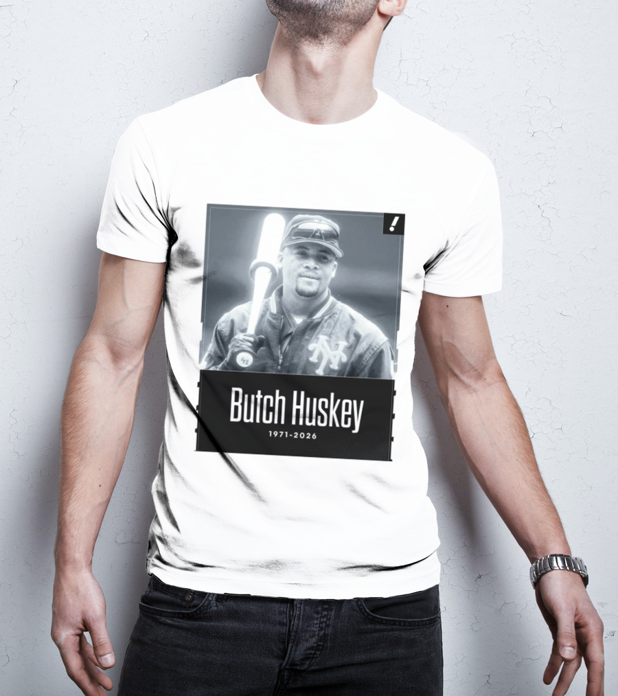 Sad News In The Baseball World As Former Met Butch Huskey Has Passed Away At The Age Of 54 T-Shirt