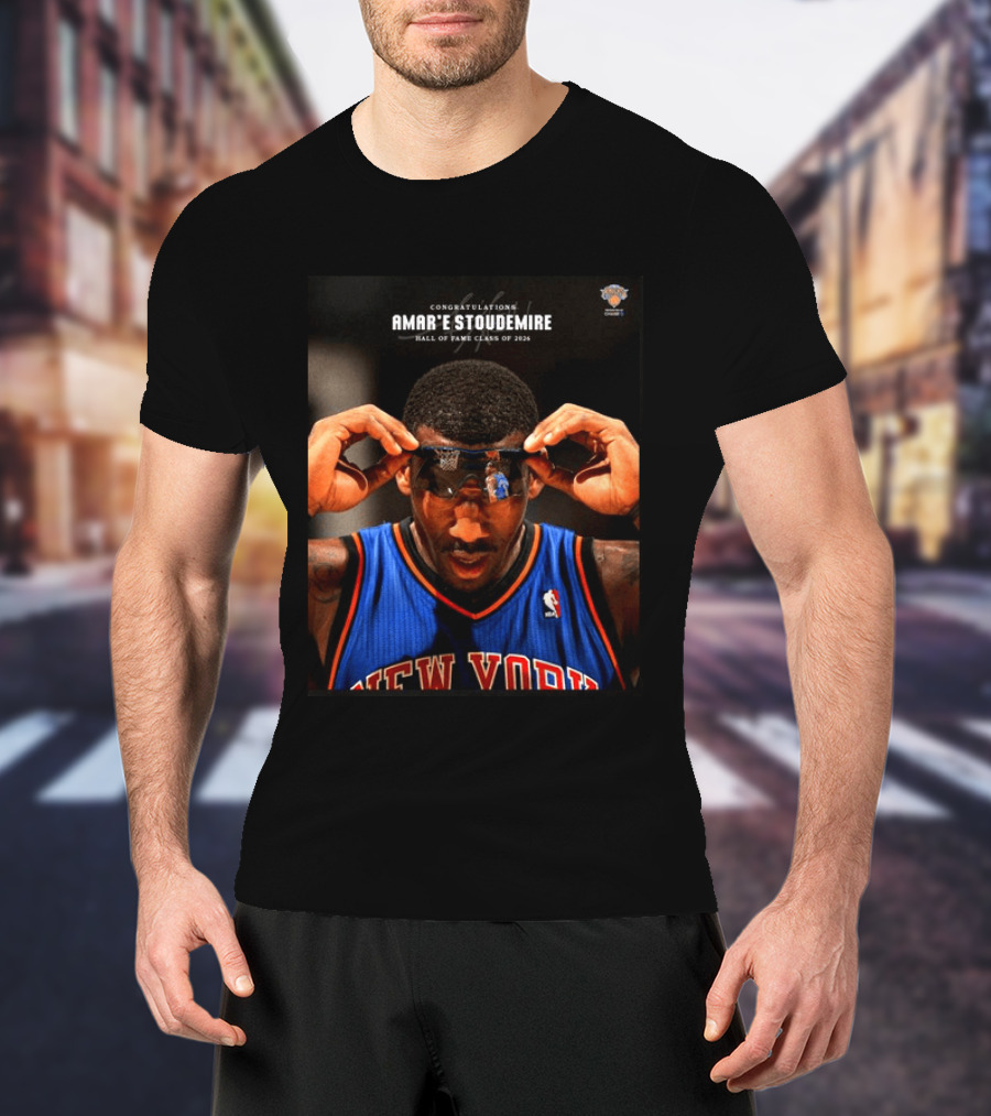 Congratulations Amar'e Stoudemire New York Knicks Hall Of Fame Class Of 2026 T-Shirt