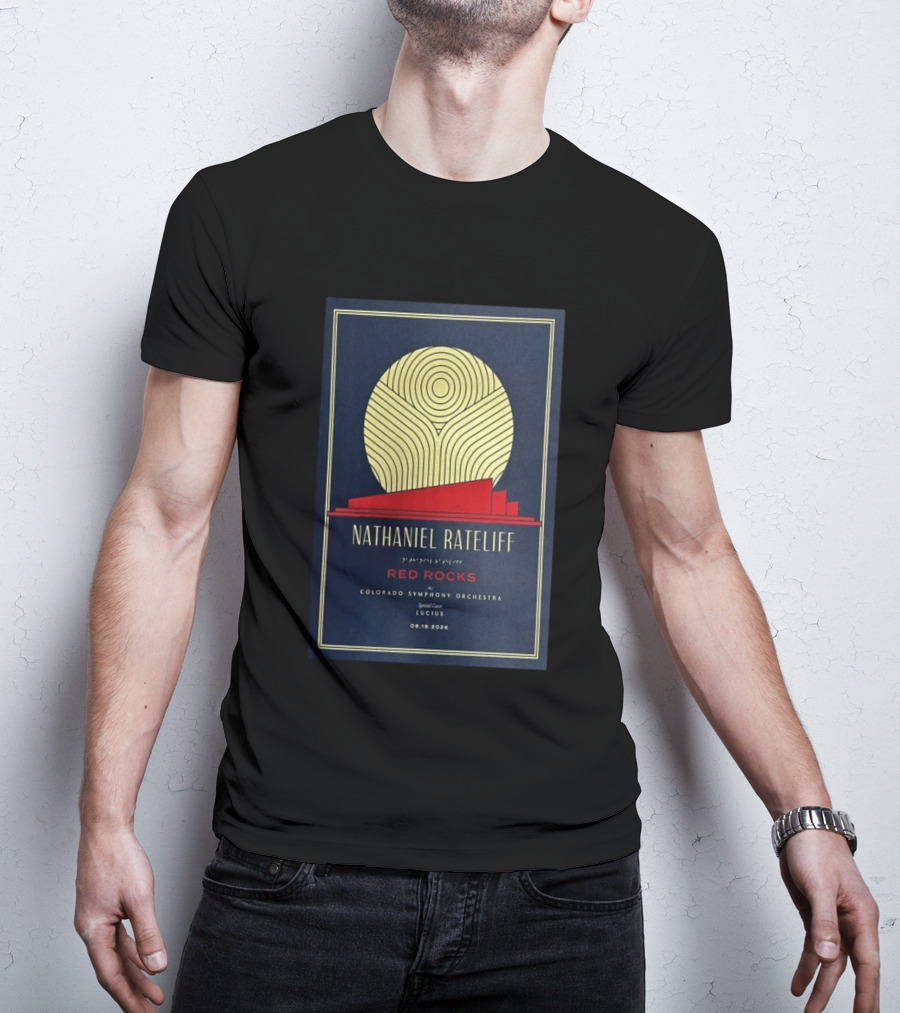 Nathaniel Rateliff Red Rocks Colorado Symphony Orchestra Special Guest Lucius 08.18.2026 T-Shirt