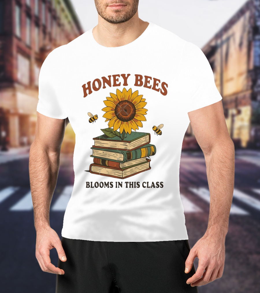 Honey Bees Blooms In This Class Sunflower And Books T-Shirt
