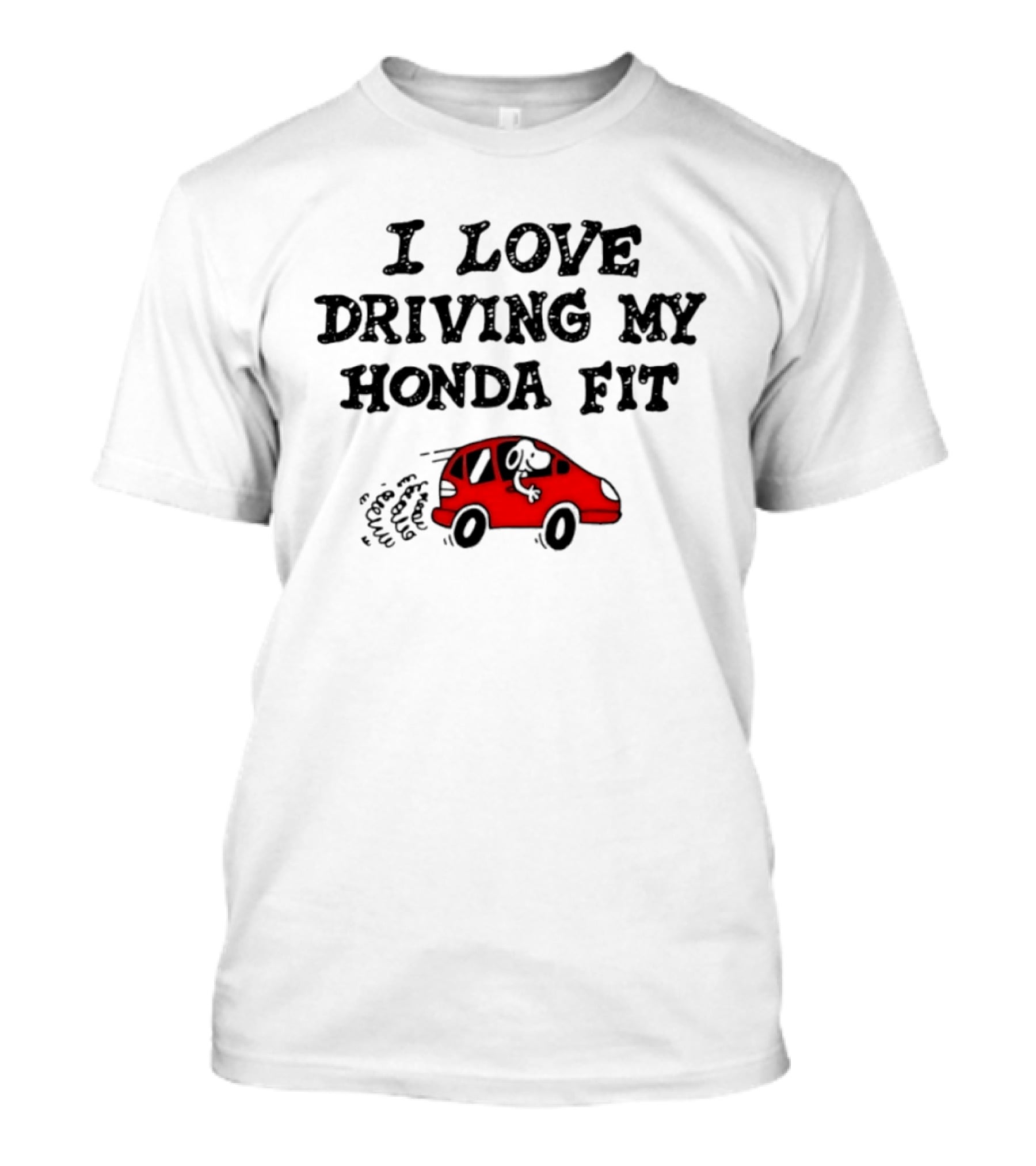 I Love Driving My Honda Fit With Snoopy T-Shirt