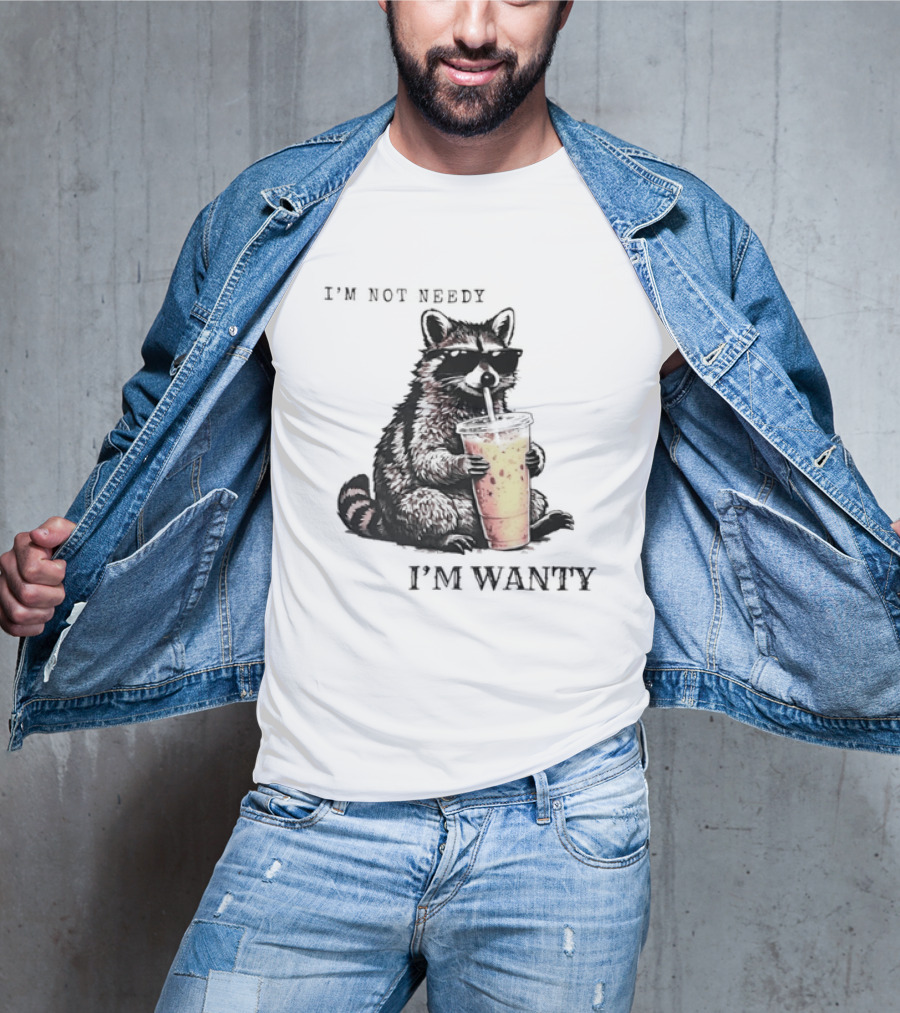 Im Not Needy Wanty Raccoon Wearing Black Sunglasses Drinking Iced Beverage T-Shirt