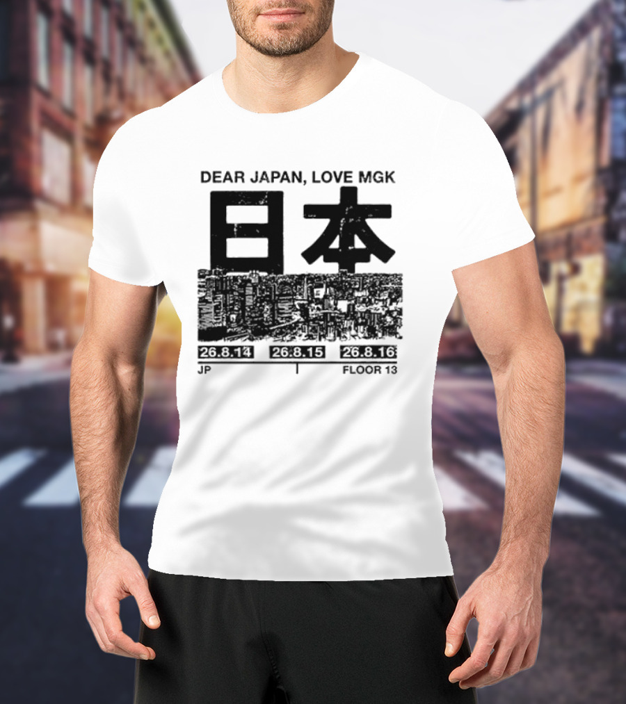 Dear Japan Love MGK Summer Sonic Tour Japan Dates 2013 T-Shirt