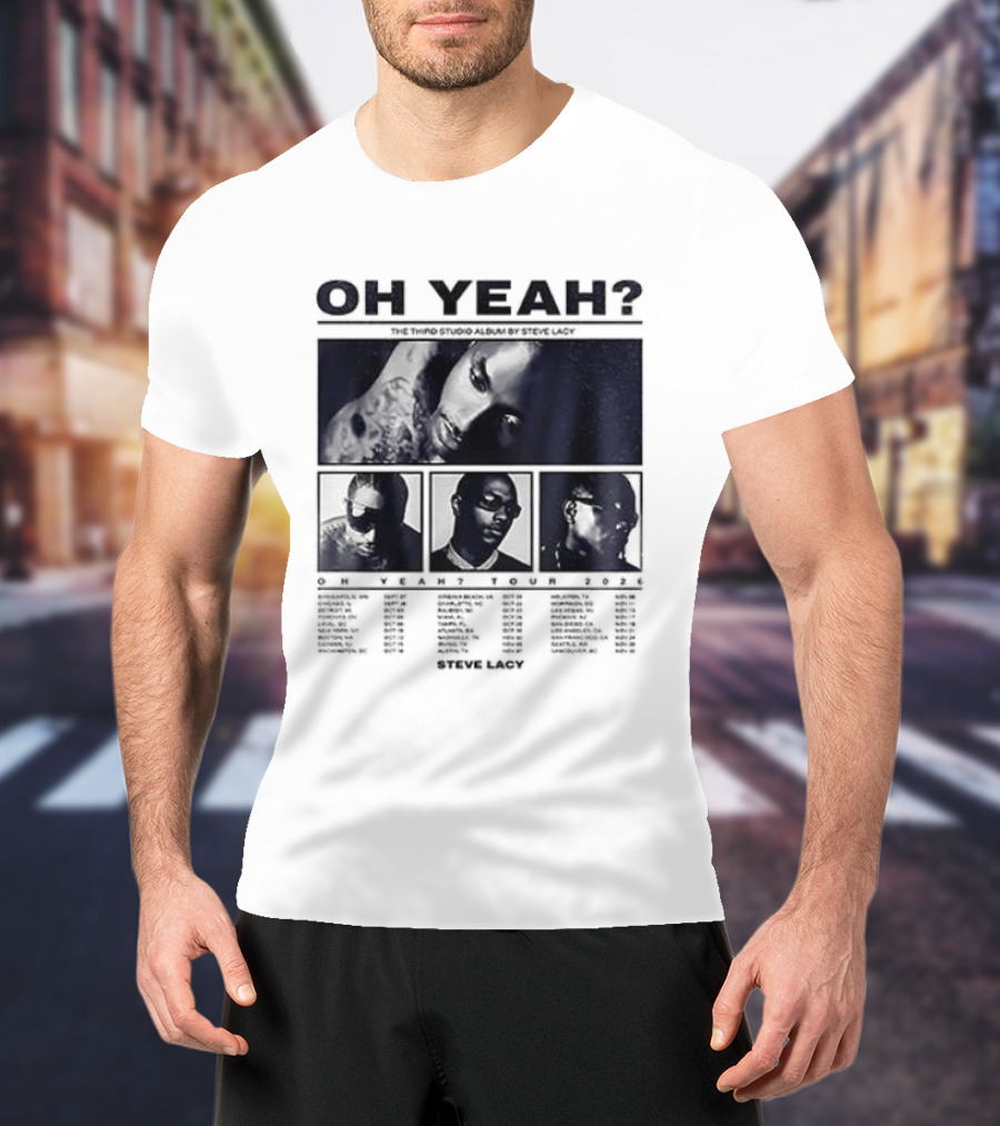 Steve Lacy Oh Yeah Tour Cities List Music Event Dates Compilation T-Shirt