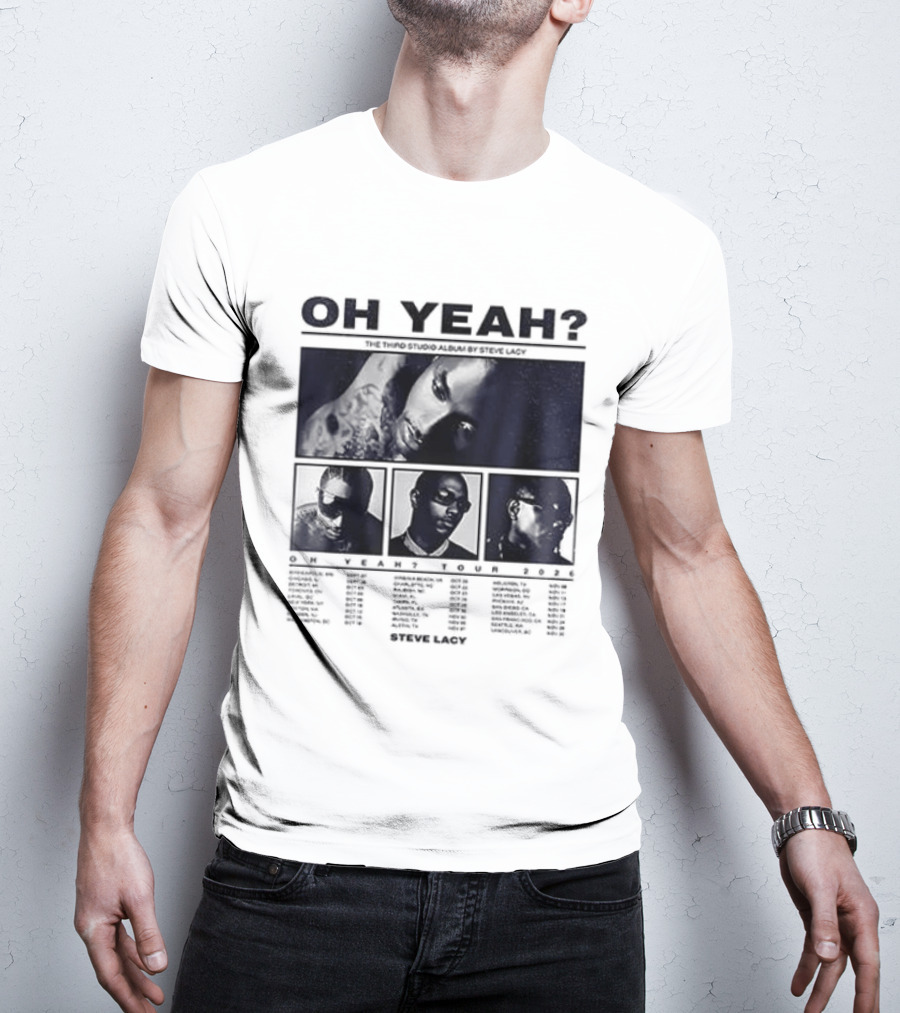 Steve Lacy Oh Yeah Tour Cities List Music Event Dates Compilation T-Shirt