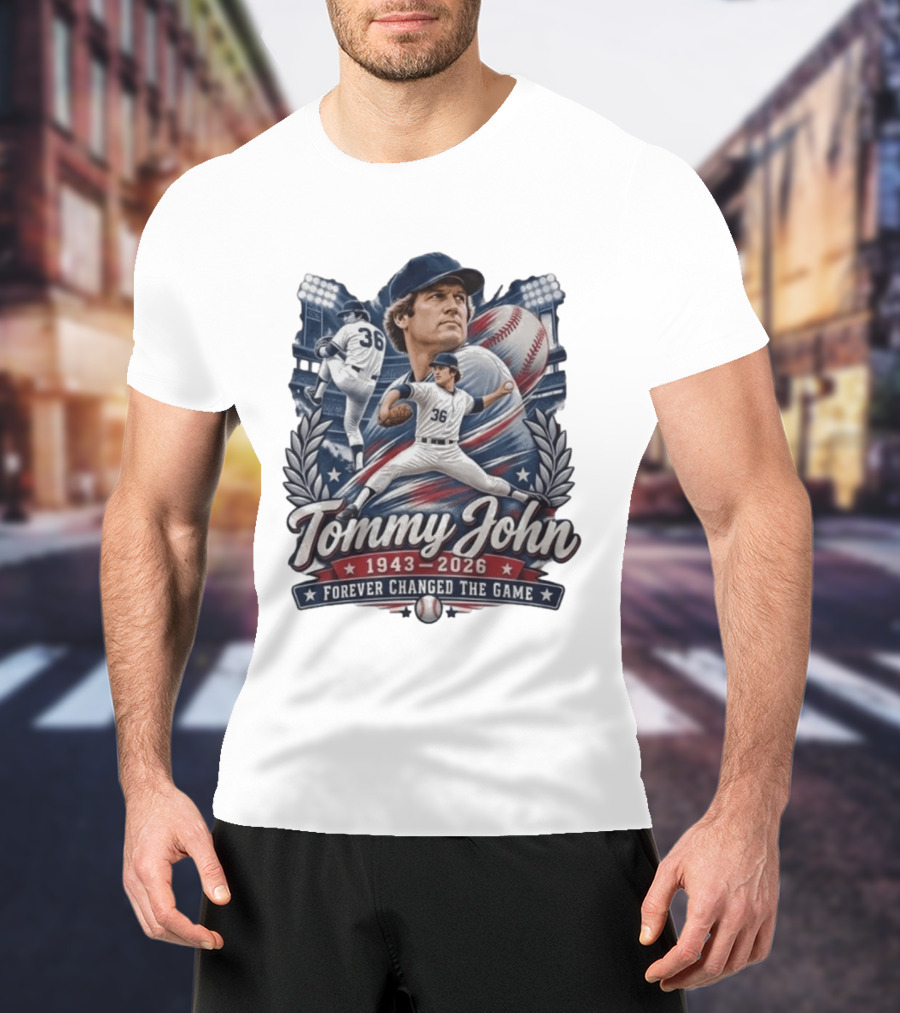 Tommy John 1943 2026 Baseball Legend Forever Changed The Game T-Shirt