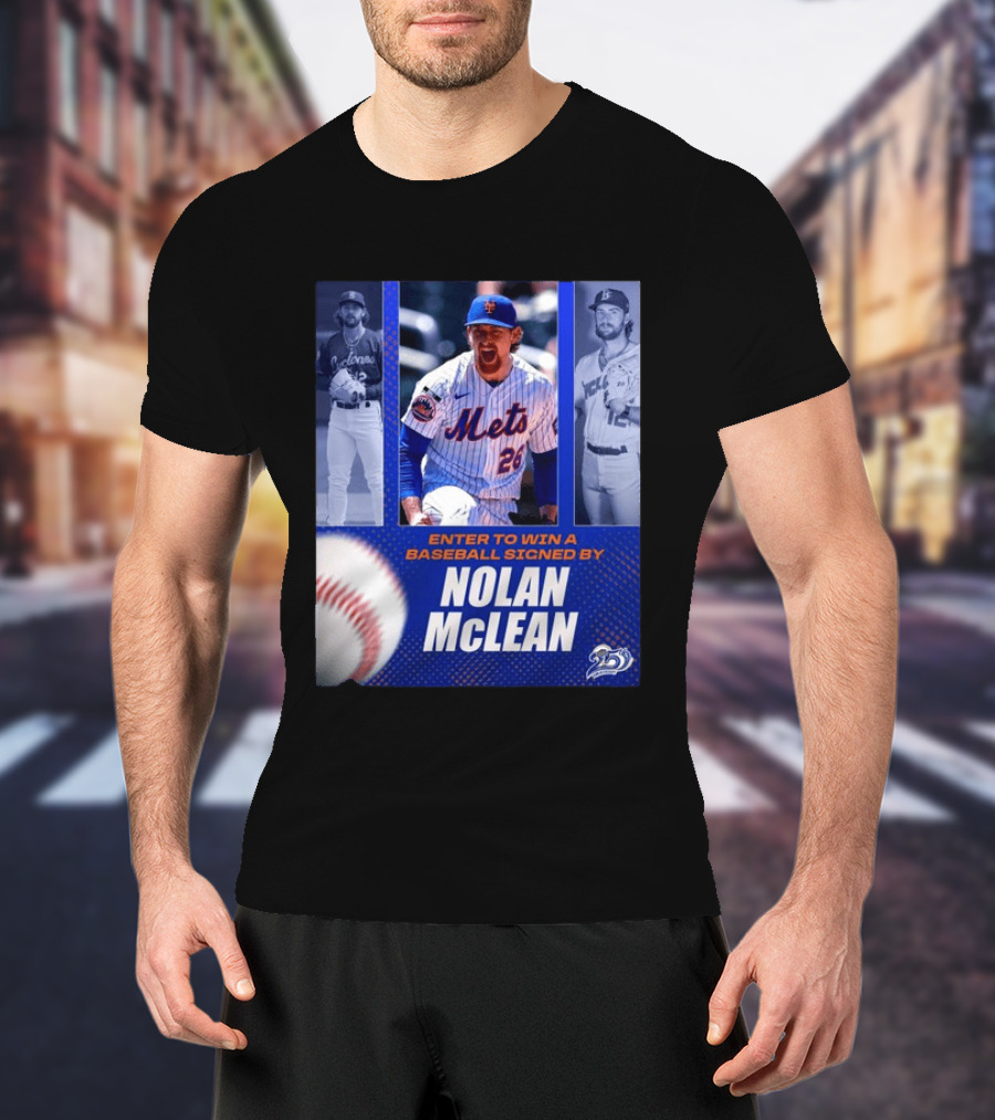 Enter To Win A Baseball Signed By Nolan McLean Mets 26 Celebrating 25 Years T-Shirt