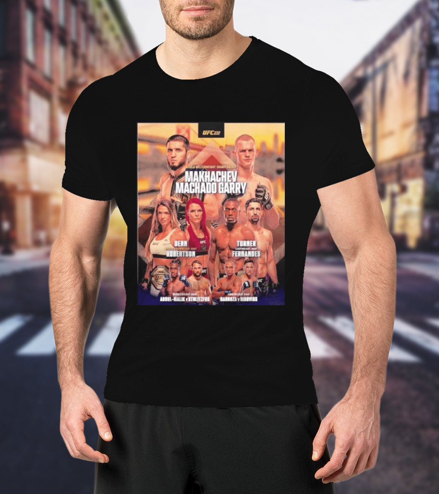 UFC 330 Welterweight Championship Makhachev Vs Machado Garry Dern Vs Robertson Turner Vs Fernandes T-Shirt