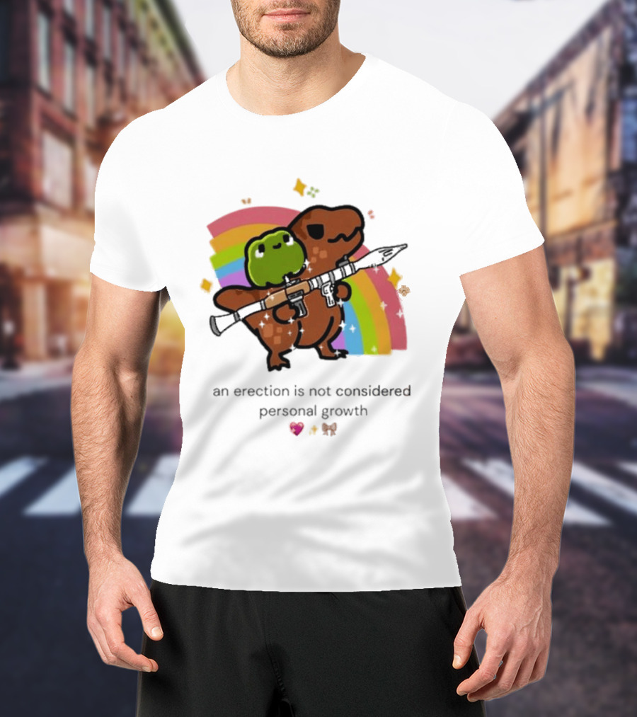 Original Rex Rocket An Erection Is Not Considered Personal Growth Rainbow Dinosaur Frog T-Shirt