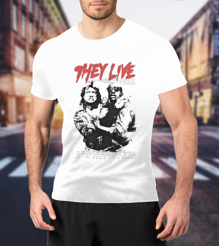 They Live John Carpenter Roddy Piper Keith David Aliens Movie T-Shirt