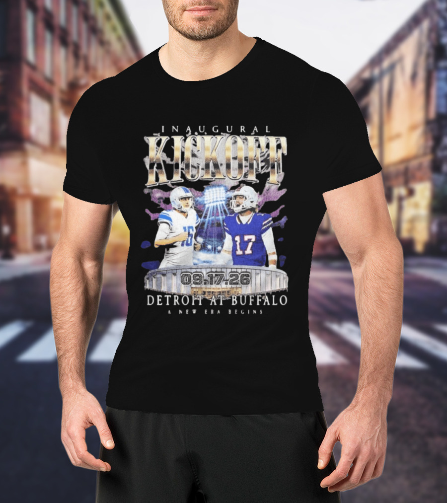 Inaugural Kickoff Detroit At Buffalo 09.17.26 A New Era Begins T-Shirt