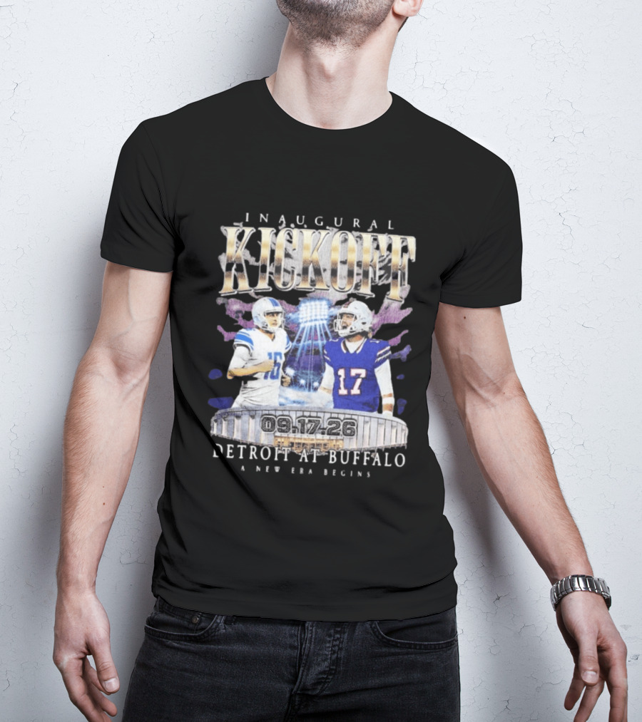 Inaugural Kickoff Detroit At Buffalo 09.17.26 A New Era Begins T-Shirt