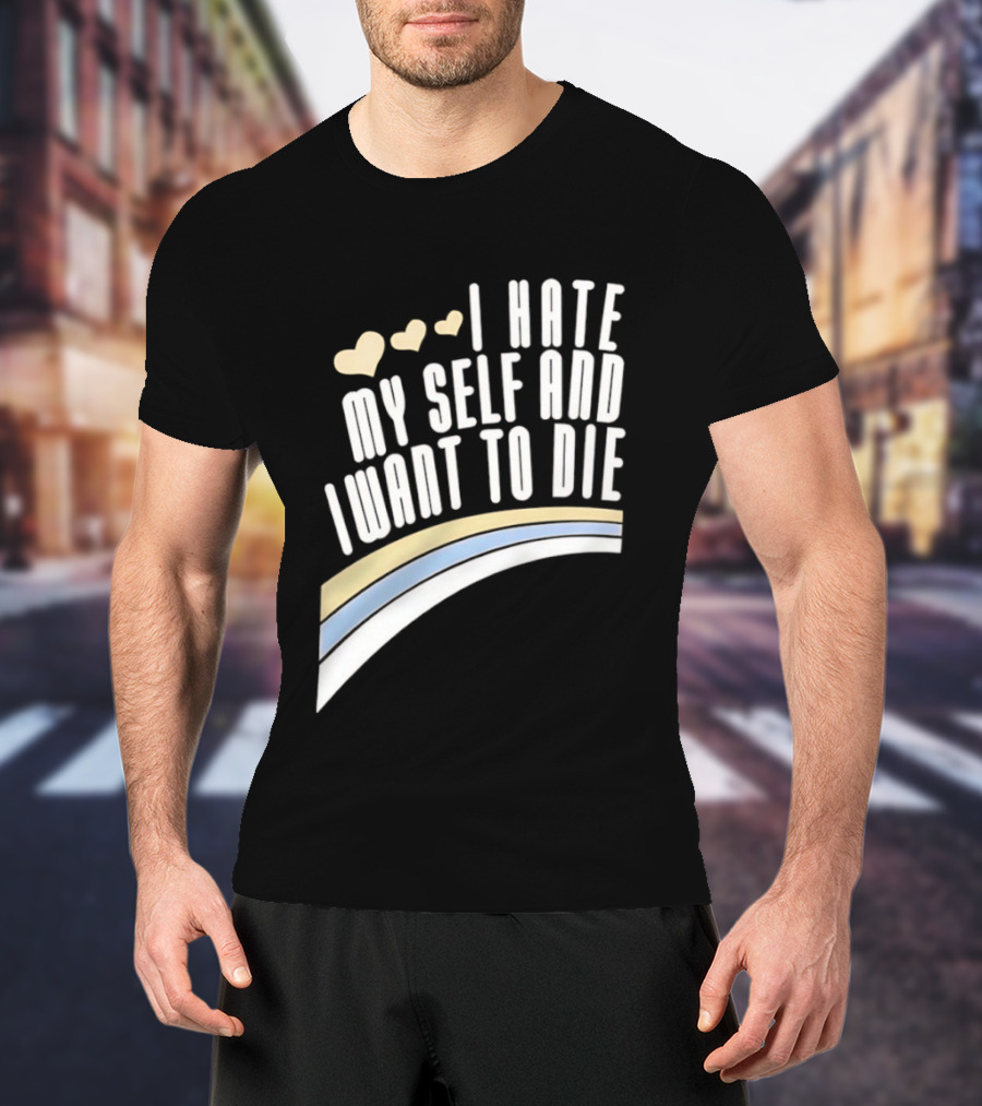 I Hate Myself And I Want To Die Nirvana Hearts Rainbow T-Shirt