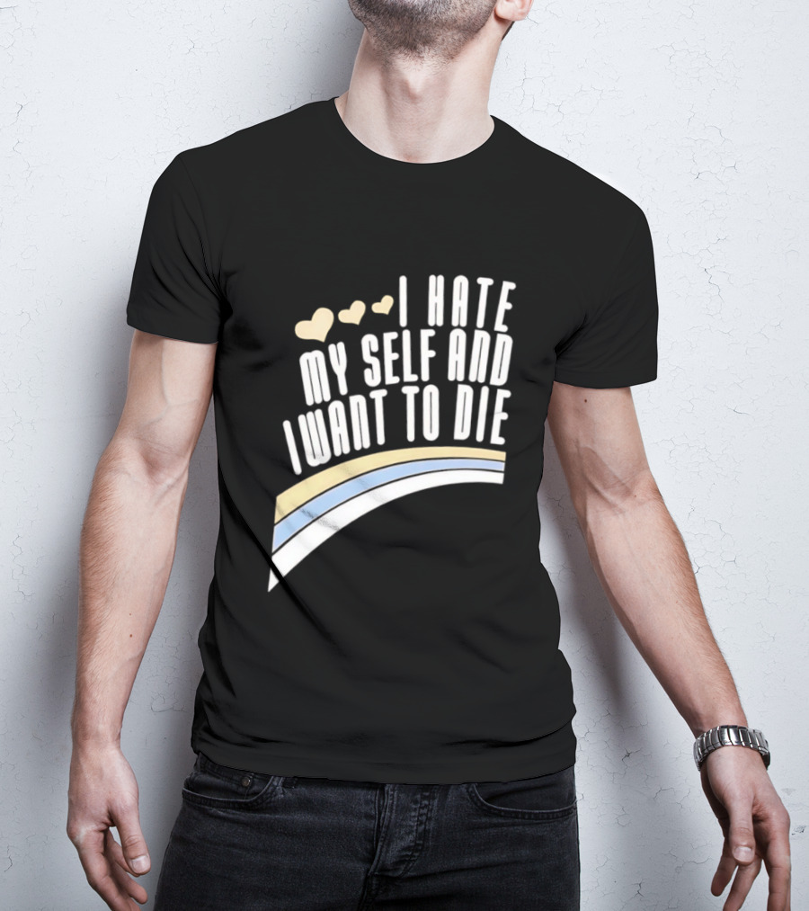 I Hate Myself And I Want To Die Nirvana Hearts Rainbow T-Shirt
