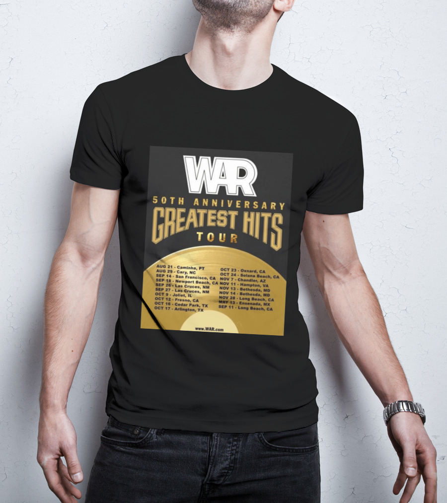 War 50th Anniversary Greatest Hits Tour Dates And Locations List T-Shirt