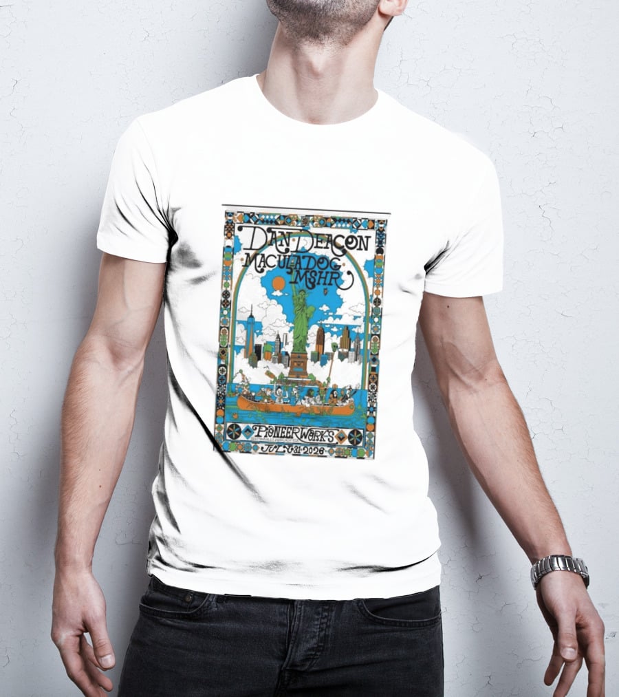 Dan Deacon MaculaDog MSHR Pioneer Works July 31 2026 Statue Of Liberty Skyline T-Shirt