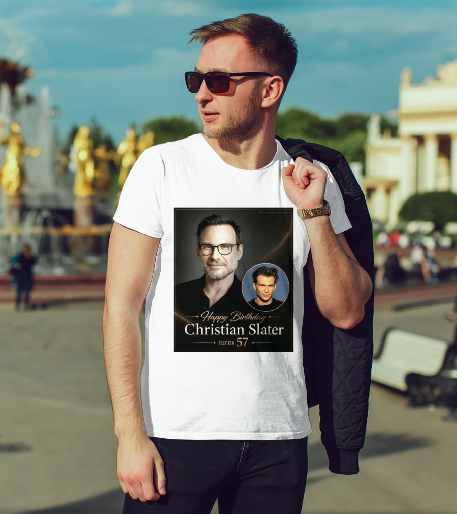 Happy Birthday Christian Slater Turns 57 Ultimate 80s Page T-Shirt