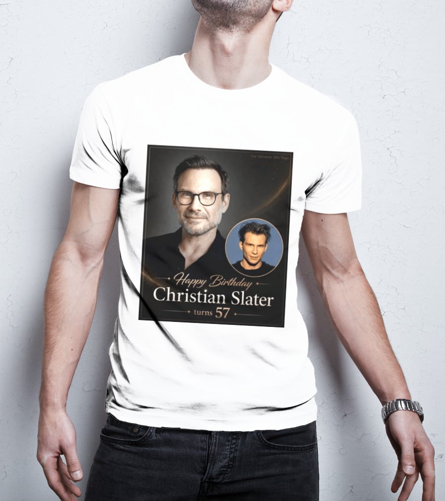 Happy Birthday Christian Slater Turns 57 Ultimate 80s Page T-Shirt