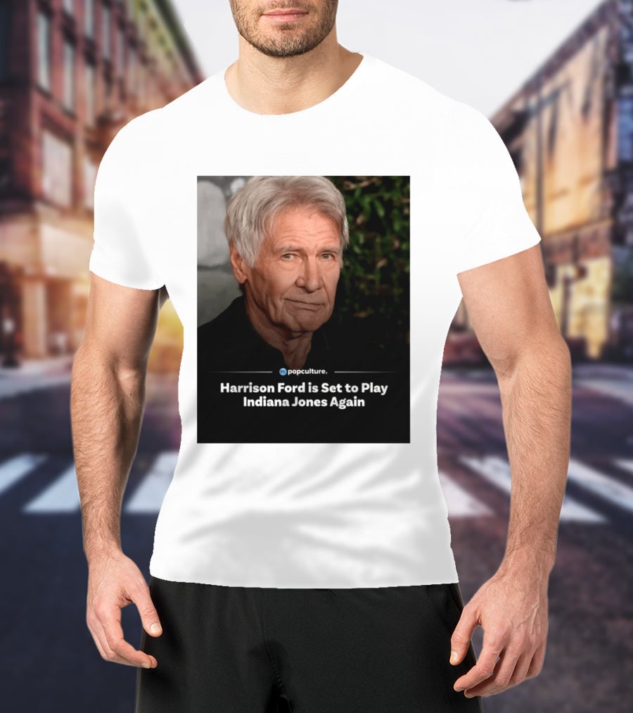 Harrison Ford Indiana Jones Return Announcement Popculture Update T-Shirt