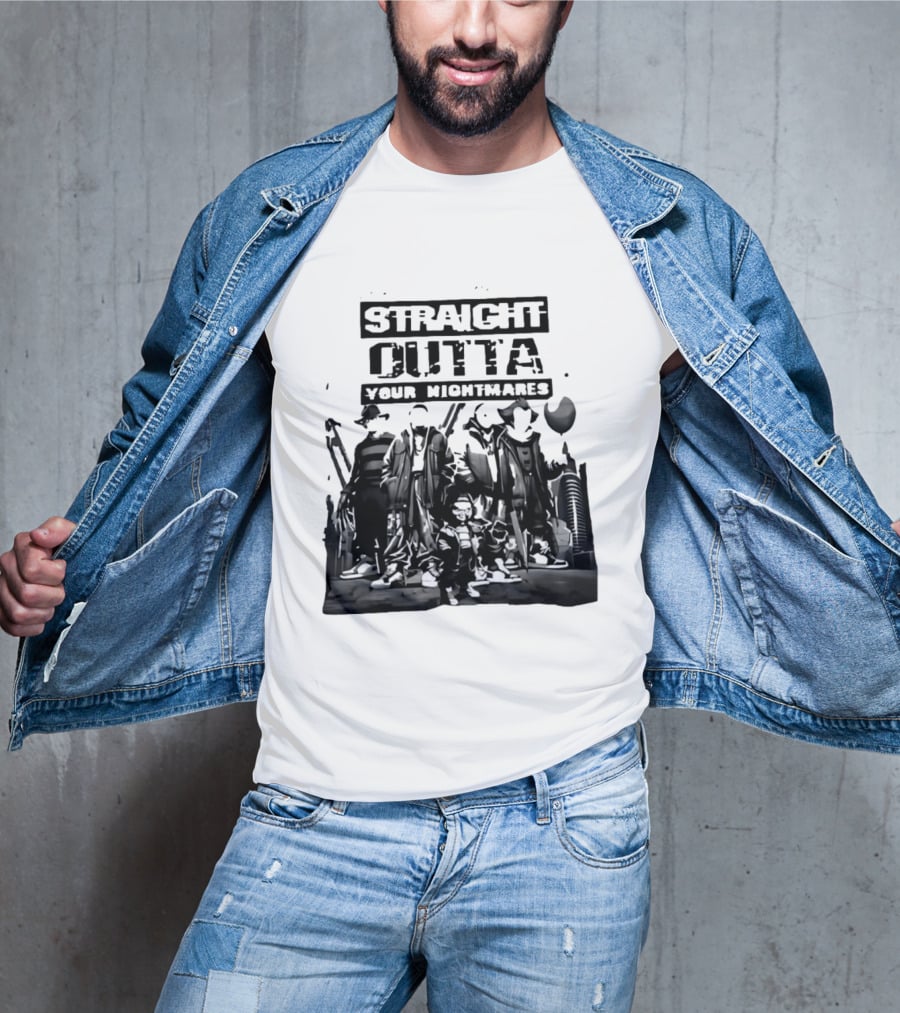 Straight Outta Your Nightmares Horror Movie Characters T-Shirt