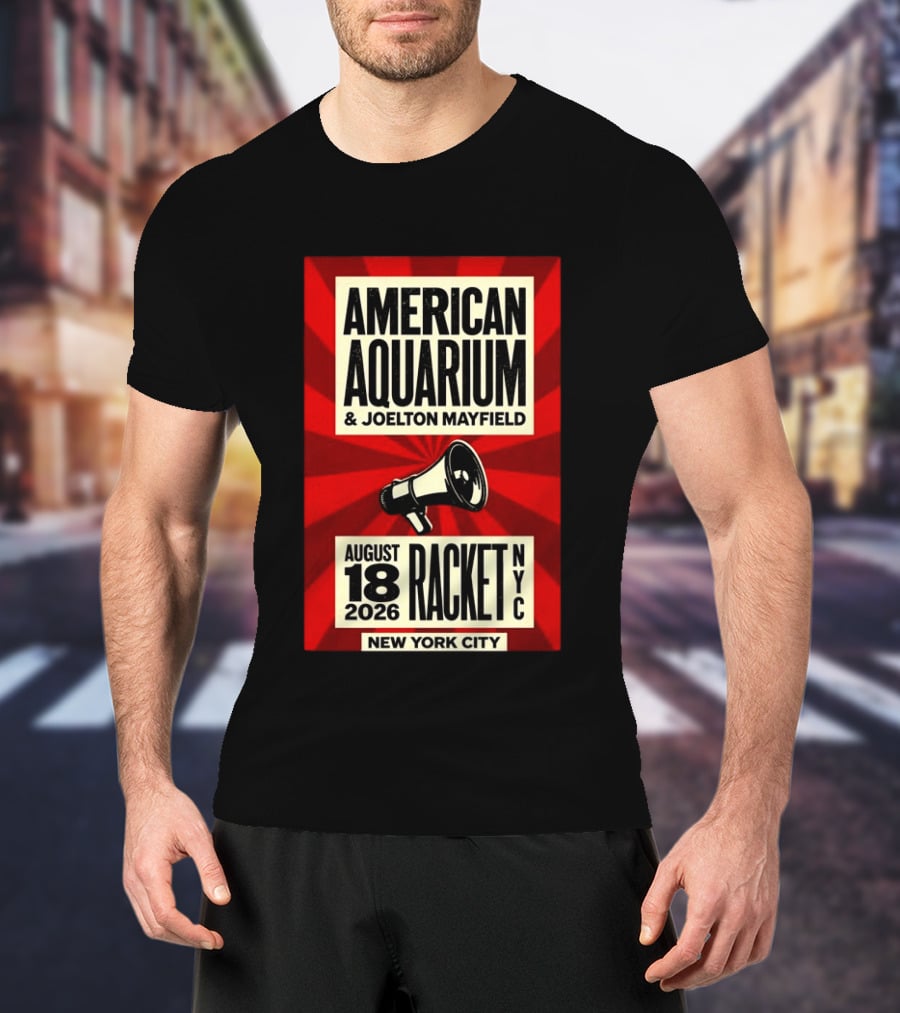 American Aquarium Joelton Mayfield August 18 2026 Racket NYC New York City Concert T-Shirt
