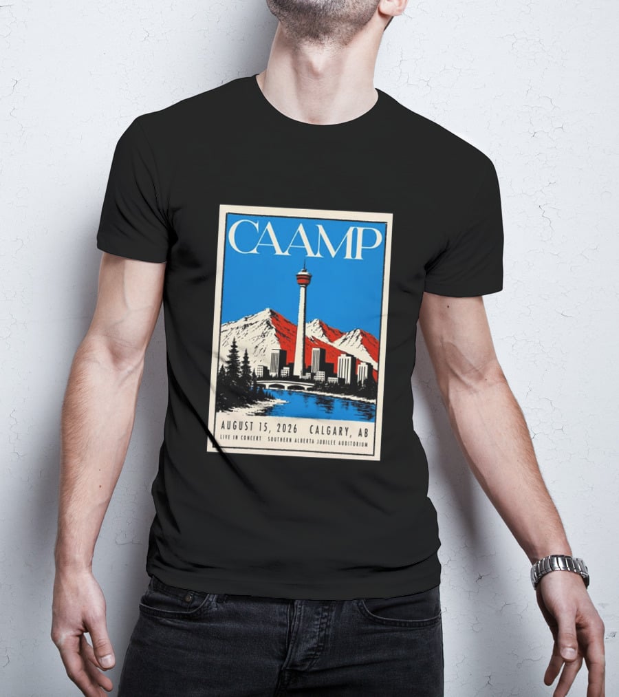 CAAMP August 15 2026 Calgary Southern Alberta Jubilee Auditorium Live In Concert T-Shirt