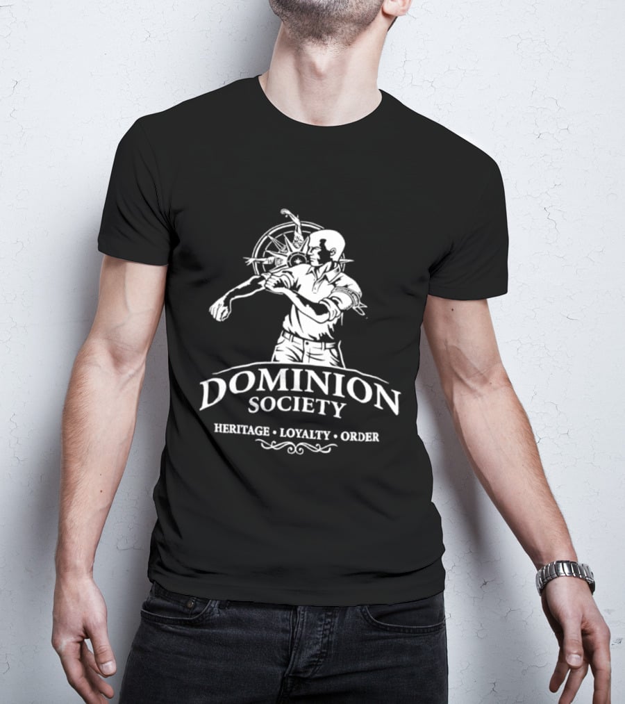 Dominion Society Heritage Loyalty Order Unitas Et Animus Wheel And Figure T-Shirt