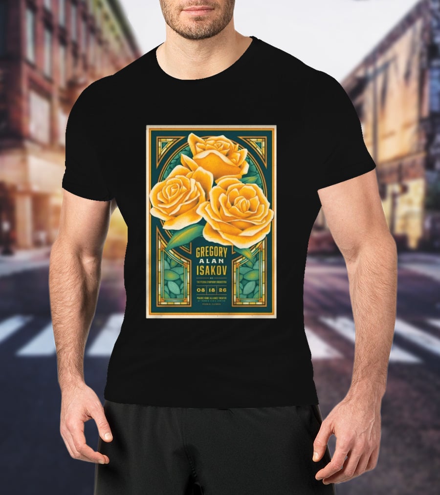 Gregory Alan Isakov August 18 2026 Peoria Illinois Prairie Home Alliance Theater With The Peoria Symphony Orchestra And Yellow Roses T-Shirt