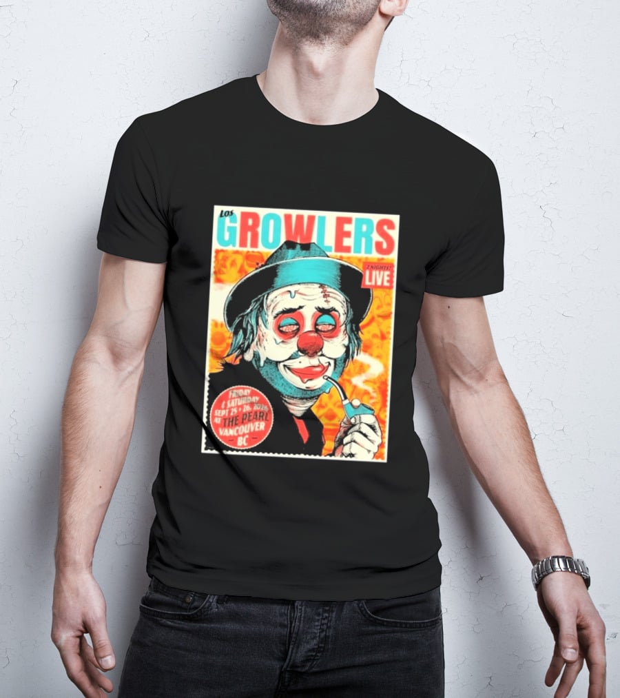 Los Growlers Live Concert At The Pearl Vancouver BC Two Nights September 25 26 2026 T-Shirt