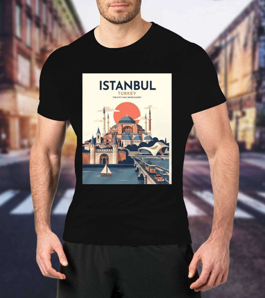 Istanbul Turkey The City That Never Sleeps Iconic Landmarks Urban Skyline Retro Style Scenic Tram And Sailboat T-Shirt