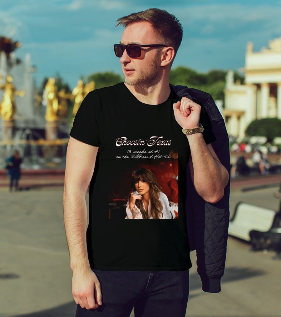 Choosin' Texas 18 Weeks At #1 On The Billboard Hot 100 T-Shirt