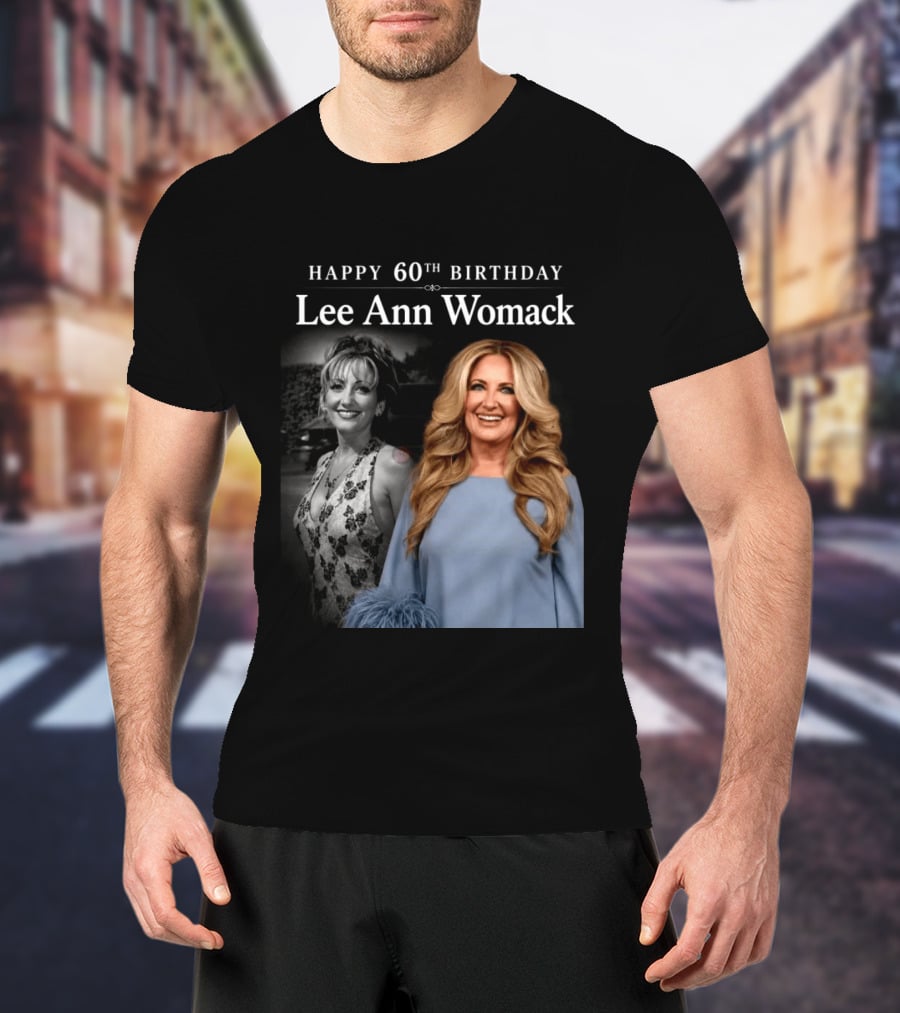 Happy 60th Birthday Lee Ann Womack Celebration T-Shirt