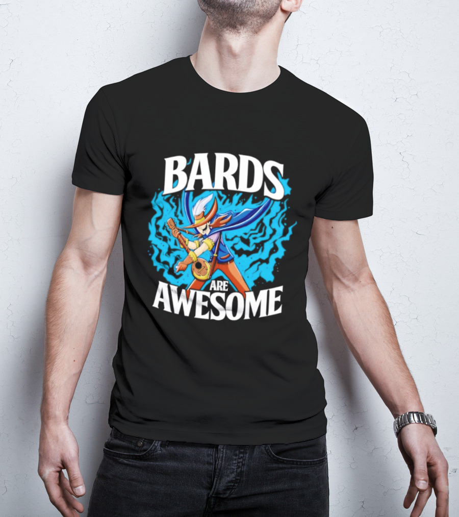 Bards Are Awesome Fantasy Roleplaying Dungeons And Dragons D&D T-Shirt