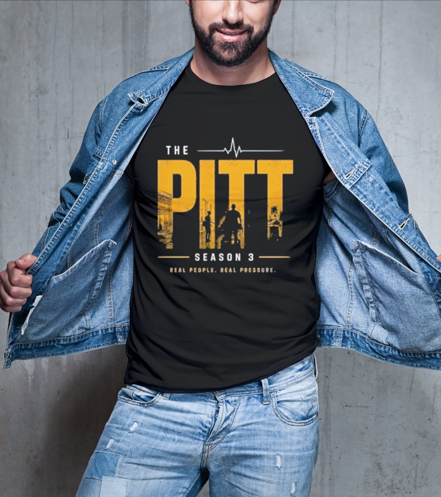 The Pitt Season 3 Real People Real Pressure Series T-Shirt