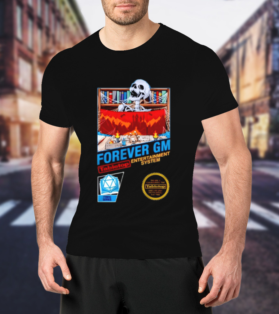 Forever GM Tabletop Entertainment System TTRPG Series Game Playbooks Dice T-Shirt