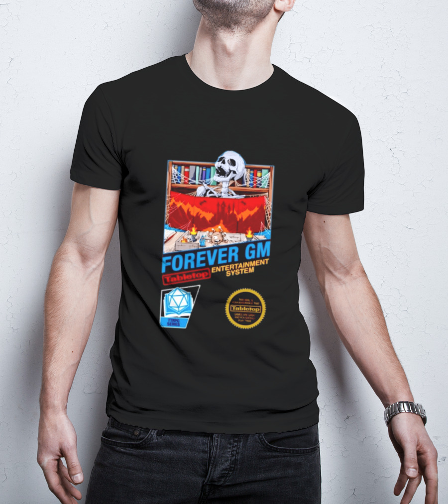 Forever GM Tabletop Entertainment System TTRPG Series Game Playbooks Dice T-Shirt