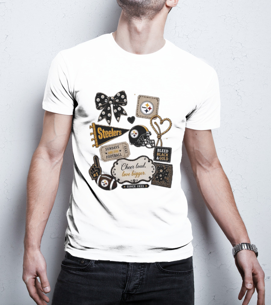Pittsburgh Steelers Cheer Loud Love Bigger Steelers Sundays Are For Football Bleed Black And Gold Since 1933 T-Shirt