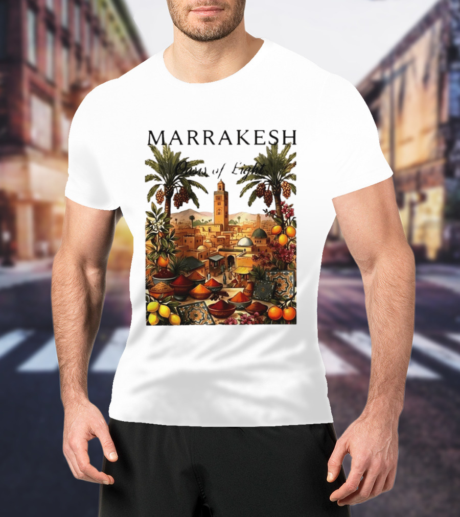 Marrakesh Oasis Of Light Noise Spices And Good Vibes T-Shirt