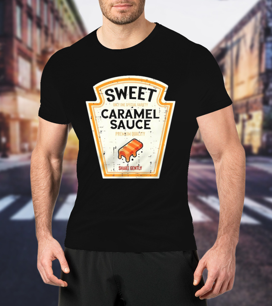 Sweet Caramel Sauce Premium Quality Shake Gently Distressed Variety T-Shirt