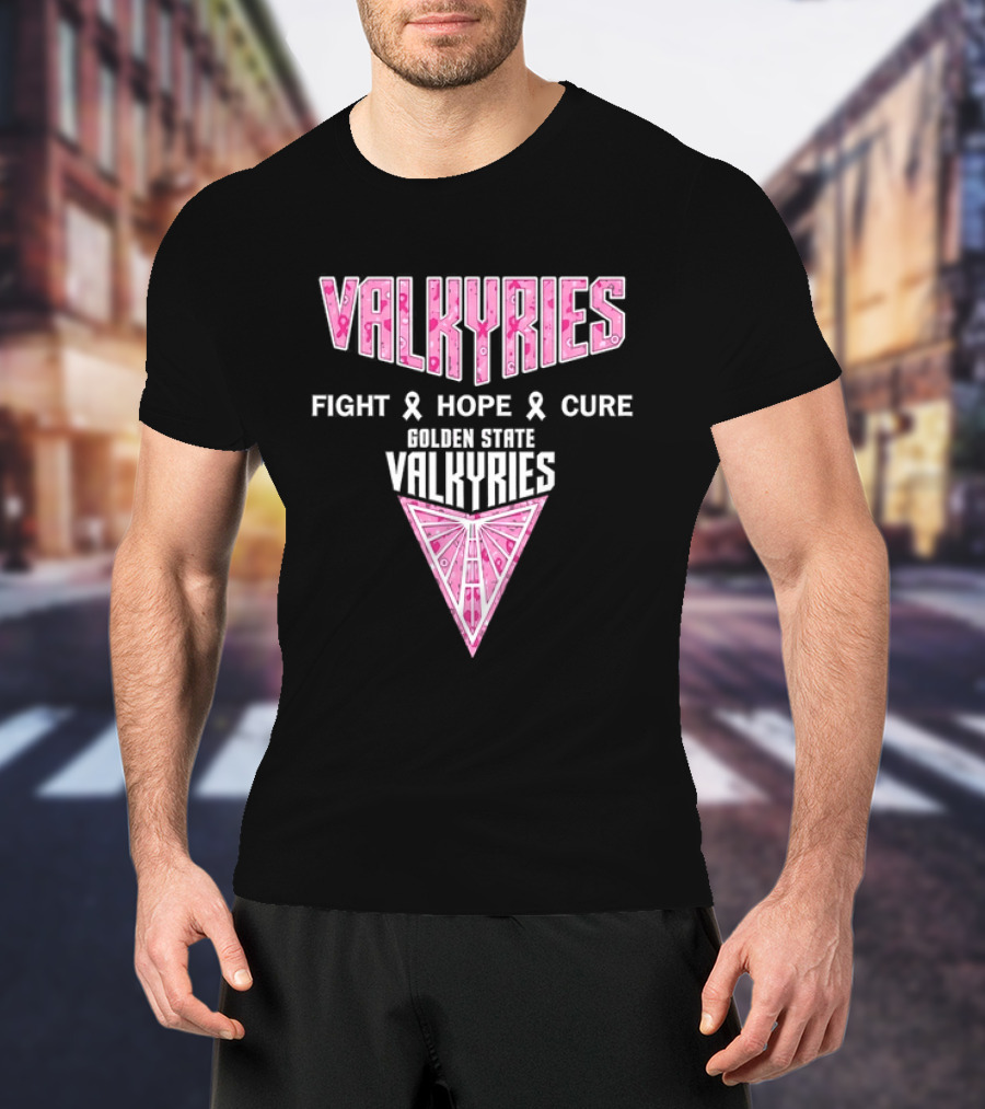 Golden State Valkyries Fight Hope Cure Breast Cancer Awareness WNBA T-Shirt