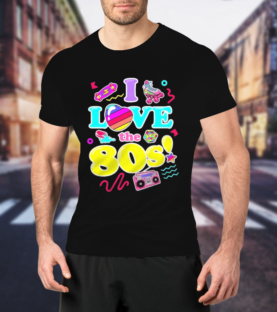 I Love The 80s Nostalgia Roller Skates Boombox Rubik's Cube Retro Fun T-Shirt