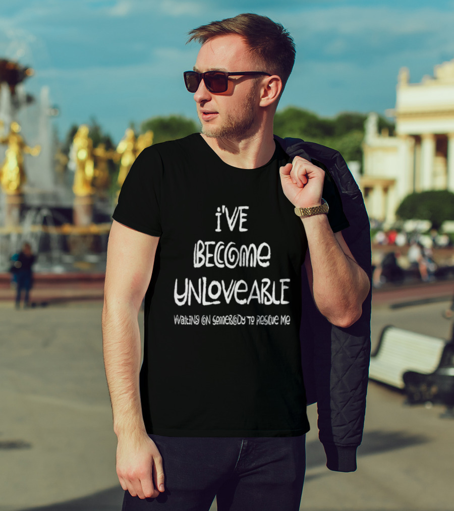 Broadside Store Chompy Red I've Become Unloveable Waiting On Someone To Change Me T-Shirt