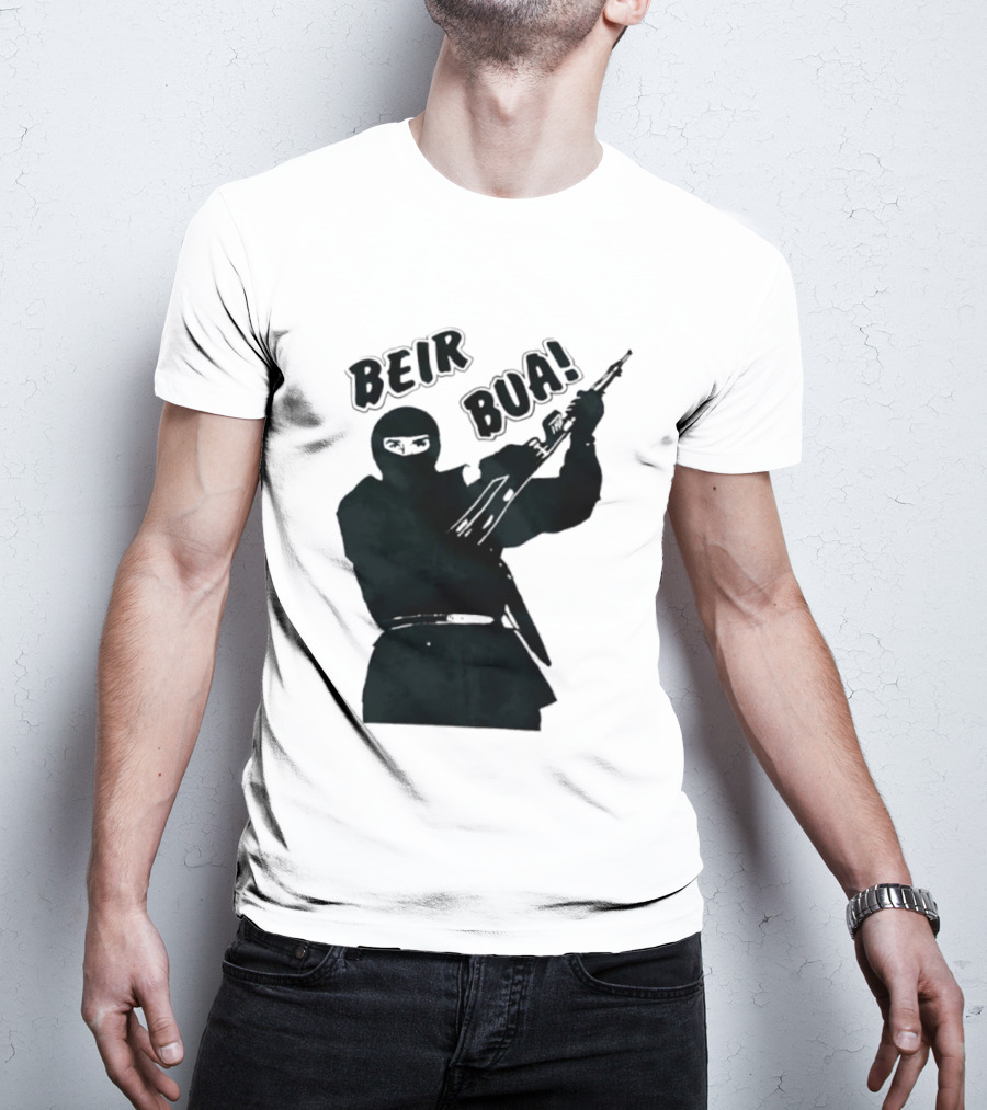 Beir Bua Irish Republican Ireland Gaelic Armed Figure T-Shirt