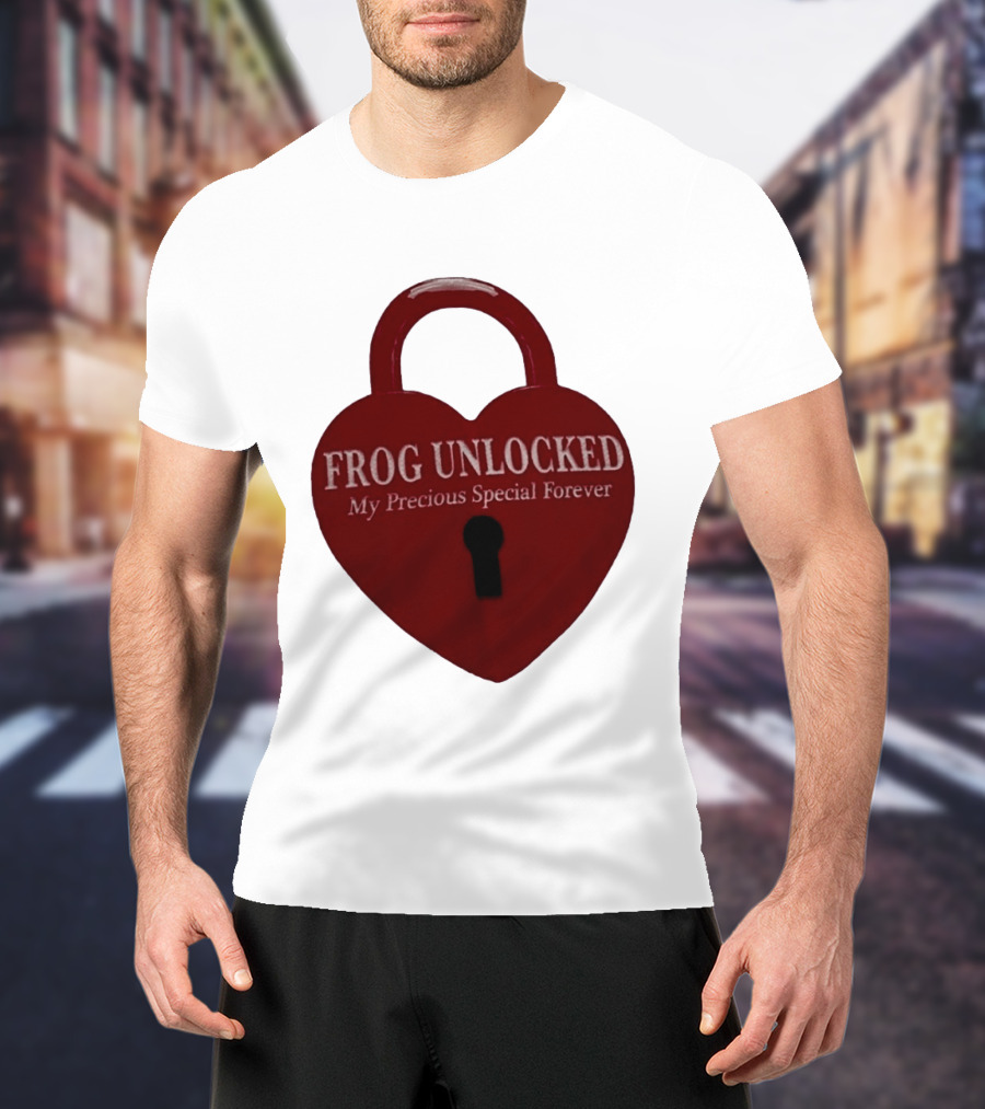 Frog Unlocked Heart Lock My Precious Special Forever T-Shirt
