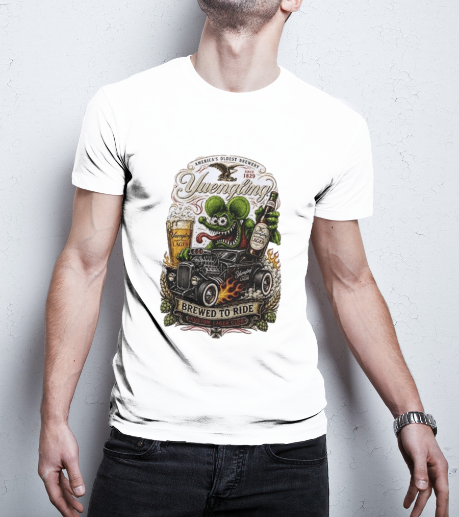 Yuengling Rat Fink Brewed To Ride Kustom Lager Club America's Oldest Brewery Since 1829 T-Shirt