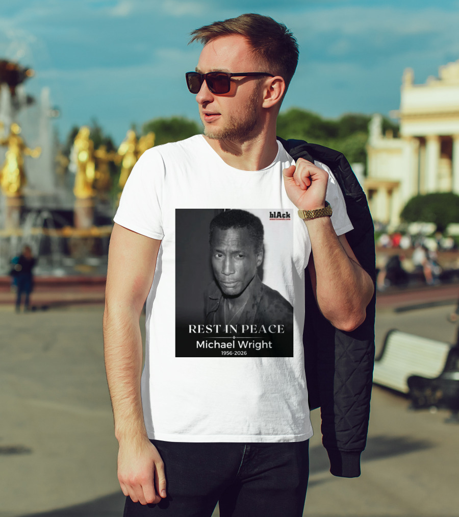 Rest In Peace Michael Wright 1956 2026 Black America Web T-Shirt