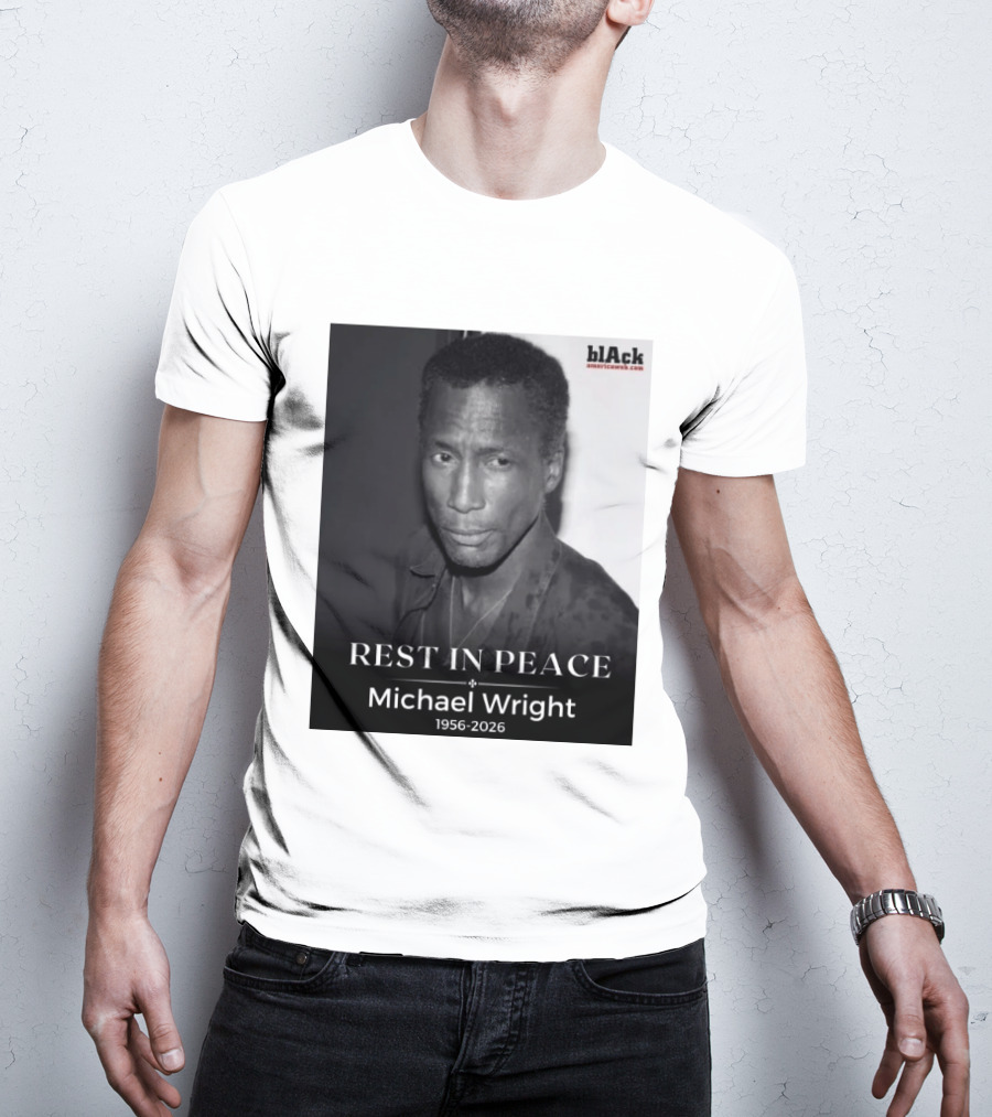 Rest In Peace Michael Wright 1956 2026 Black America Web T-Shirt