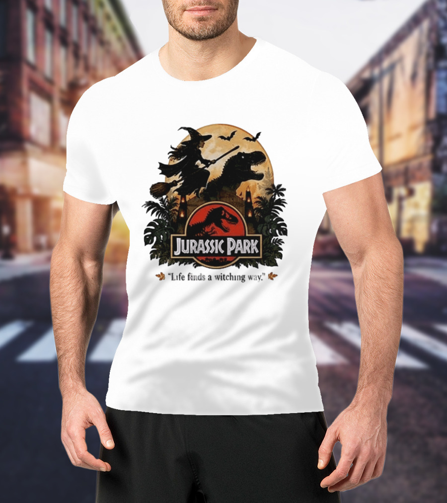 Jurassic Park Life Finds A Witching Way Halloween T-Shirt