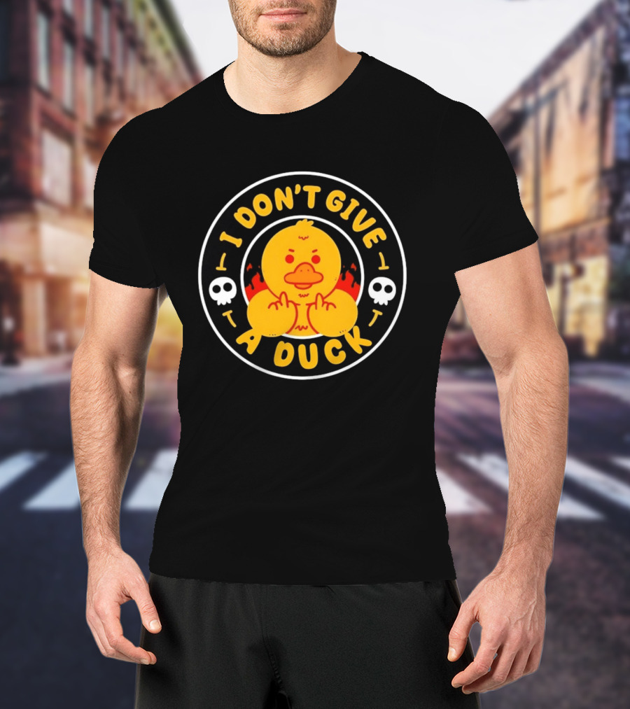 I Don't Give A Duck Angry Yellow Bird Middle Finger Skulls Flames T-Shirt
